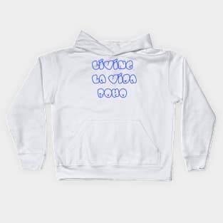 living la vida boho Kids Hoodie